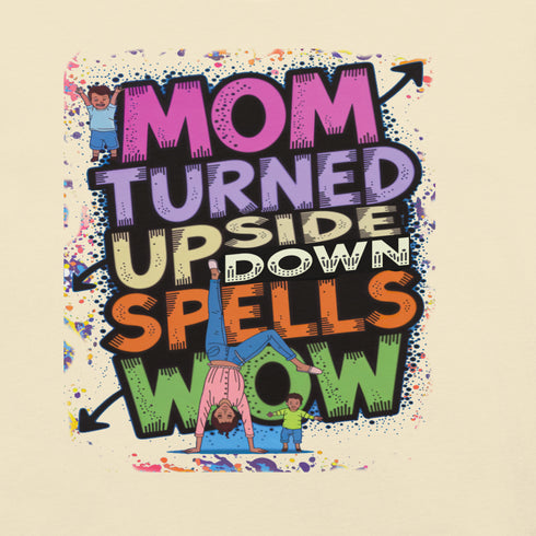 Mom Turned Upside Down Spells WOW Christian Bible Verse T-Shirt